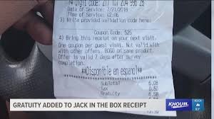 Gratuity Added To Jack In The Box Receipt Abc10 Com